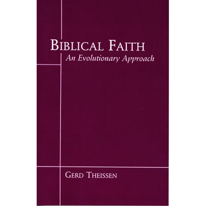 Biblical Faith: An Evolutionary Perspective - Paperback