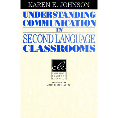 Understanding Communication in Second Language Classrooms - Paperback