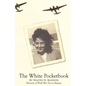 The White Pocketbook: Andree's World War Two resistance in Belgium - Paperback