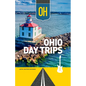 Ohio Day Trips - Paperback