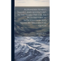 Alexander Henry's Travels And Adventures In The Years 1760-1776, Ed. With Historical Introduction And Notes By Milo Milton Quaife - Hardcover