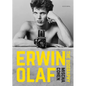 Erwin Olaf: The Biography - Hardcover