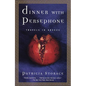 Dinner with Persephone: Travels in Greece - Paperback