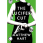 The Lucifer Cut - Hardcover