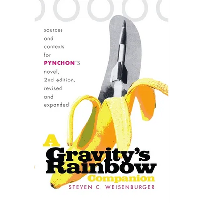 A Gravity's Rainbow Companion: Sources and Contexts for Pynchon's Novel - Paperback