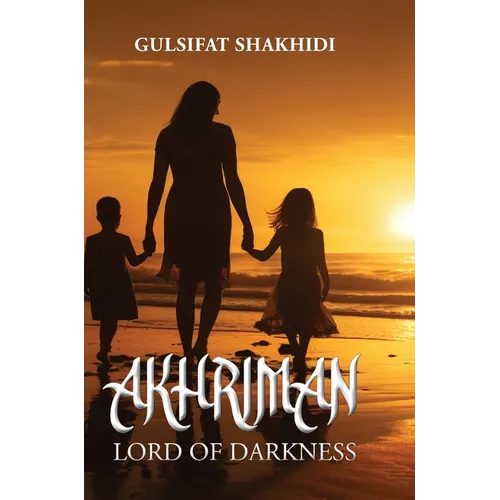 Akhriman - Lord of Darkness - Hardcover