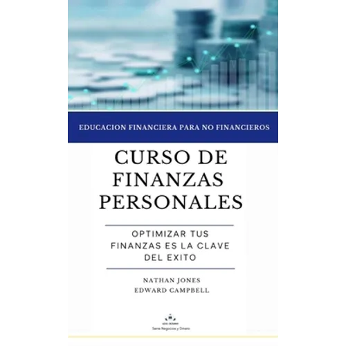 Curso de finanzas personales: Educación financiera para no financieros - Hardcover