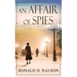 An Affair of Spies - Library Binding