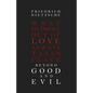 Beyond Good and Evil - Paperback