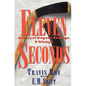 Eleven Seconds: A Story of Tragedy, Courage & Triumph - Hardcover