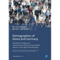 Demographics of Korea and Germany: Population Changes and Socioeconomic Impact of Two Divided Nations in the Light of Reunification - Paperback