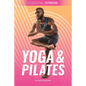 Yoga & Pilates - Library Binding
