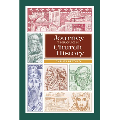 Journey Through Church History: Student Book - Hardcover