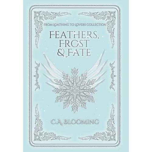 Feathers, Frost & Fate - Hardcover