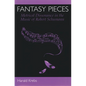 Fantasy Pieces: Metrical Dissonance in the Music of Robert Schumann - Hardcover