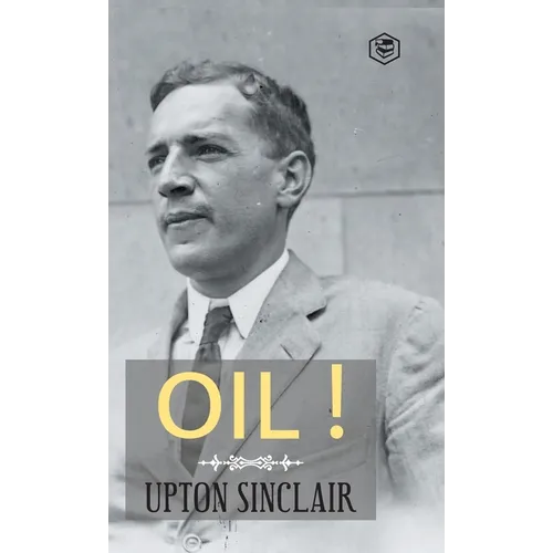 Oil! (Hardcover Library Edition) - Hardcover
