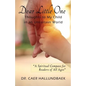 Dear Little One: Thoughts to My Child in an Uncertain World - Paperback