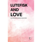 Lutefisk and Love And Other Bilingual Norwegian-English Stories - Paperback