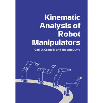 Kinematic Analysis of Robot Manipulators - Paperback