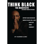 Think Black: The Manifesto - Paperback