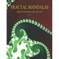 Fractal Mandalas: Libro de colorear para adultos. Volumen II - Paperback