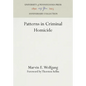 Patterns in Criminal Homicide - Hardcover