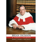 Brian Dickson: A Judge's Journey - Paperback