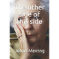 The Other Side of This Side - Paperback