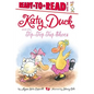 Katy Duck and the Tip-Top Tap Shoes: Ready-To-Read Level 1 - Hardcover