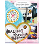Healing through Happiness - Hardcover