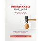 The Unbreakable Marriage Workbook - Paperback