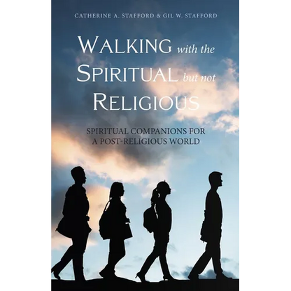 Walking with the Spiritual but not Religious - Paperback