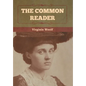 The Common Reader - Hardcover
