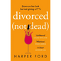Divorced Not Dead - Paperback
