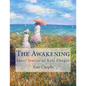 The Awakening: Short Stories of Kate Chopin - Paperback
