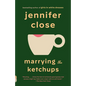 Marrying the Ketchups - Paperback