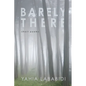 Barely There: Short Poems - Hardcover