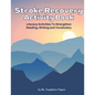 Stroke Recovery Activity Book: Literacy Activities to strengthen Reading, Writing and Vocabulary - Paperback