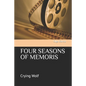Four Seasons of Memoris: Crying Wolf - Paperback