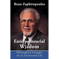 Entrepreneurial Wisdom: Philosophical Thoughts for an Uncluttered Life - Paperback