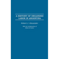 A History of Organized Labor in Argentina - Hardcover