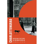 Charlottengrad: Russian Culture in Weimar Berlin - Paperback