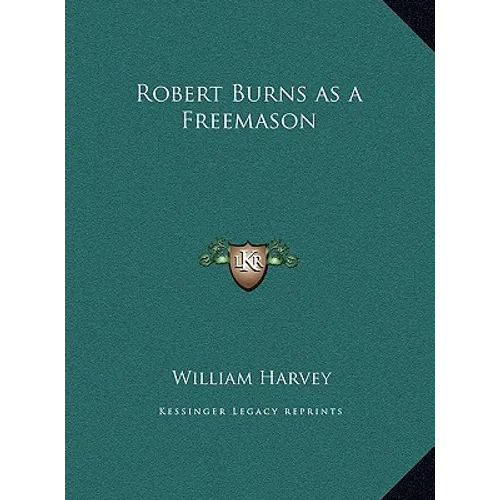 Robert Burns as a Freemason - Hardcover