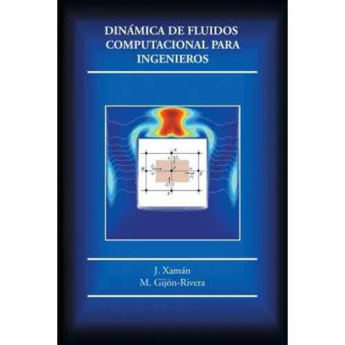 Dinámica de fluidos computacional para ingenieros - Paperback