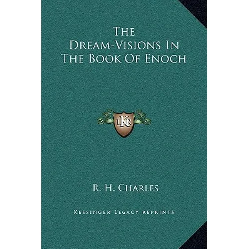 The Dream-Visions in the Book of Enoch - Hardcover
