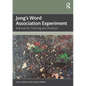 Jung's Word Association Experiment: Manual for Training and Practice - Paperback