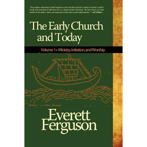 Early Church and Today, Volume 1 - Paperback