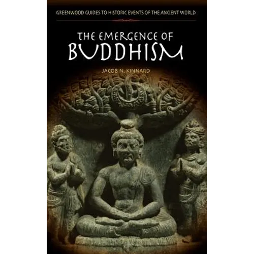 The Emergence of Buddhism - Hardcover