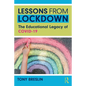 Lessons from Lockdown: The Educational Legacy of Covid-19 - Paperback