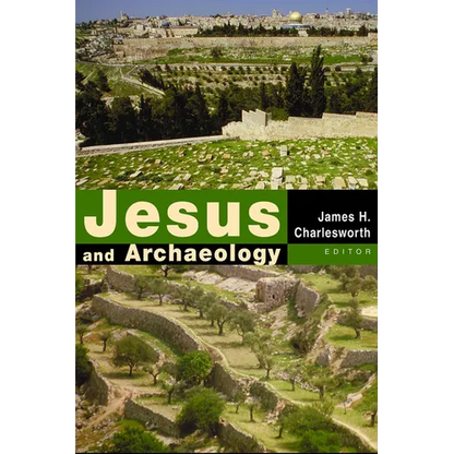 Jesus and Archaeology - Paperback